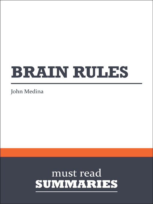 Title details for Brain Rules - John Medina by Must Read Summaries - Available